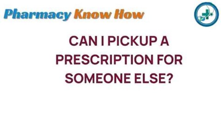 Can i pick up prescription for someone else at kaiser