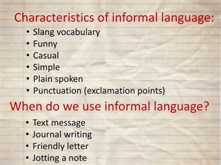 Characteristics of informal language