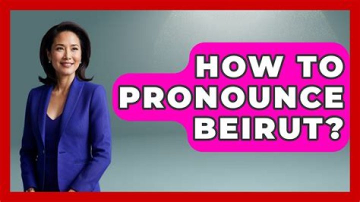 How to pronounce beirut