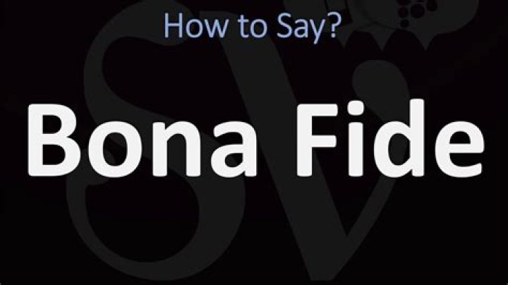 How to pronounce bona fide